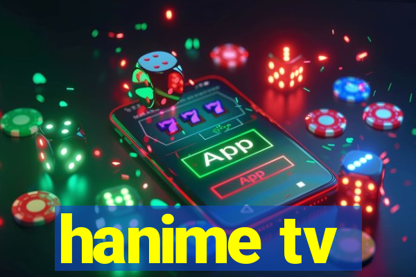 hanime tv